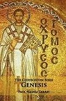 Paul Nadim Tarazi - The Chrysostom Bible - Genesis: A Commen