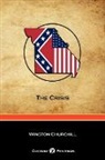 Winston Churchill, Winston S. Churchill - The Crisis (Cortero Pantheon Edition)