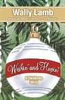 Wally Lamb, Lamb Wally - Wishin' and Hopin'