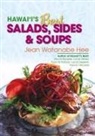 Jean Hee, Jean Watanabe Hee - Hawaii's Best Salads, Sides & Soups