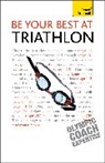 Steve Trew, Trew Steve - Be your best at triathlon