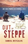 Daniel Metcalfe, Metcalfe Daniel - Out of Steppe