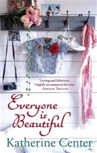 Katherine Center, Center Katherine - Everyone Is Beautiful