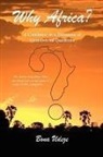 Bona Udeze - Why Africa?