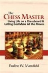 Pauline W Mansfield, Pauline W. Mansfield - The Chess Master