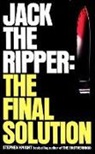 Stephen Knight - Jack the Ripper, the Final Solution