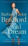 Barbara Taylor Bradford - Hold the Dream