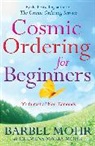 Barbel Mohr, Clemens Maria Mohr - Cosmic Ordering for Beginners