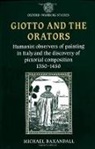 Michael Baxandall, Baxandall Michael - Giotto and the Orators