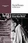 Dedria Bryfonski, Dedria Bryfonski - Bioethics in Aldous Huxley's Brave New World