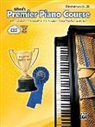 Dennis Alexander, Gayle Kowalchyk, E L Lancaster, E. L. Lancaster, E. L./ Manus Lancaster, Victoria McArthur... - Premier Piano Course Performance 1b
