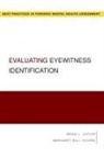 Margaret Bull Kovera, Margaret (Professor of Psychology Bull Kovera, Brian Cutler, Brian (Professor Cutler, Brian L. Cutler, Brian/ Kovera Cutler... - Evaluating Eyewitness Identification