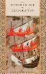 CASALE, Giancarlo Casale, Casale Giancarlo - The Ottoman Age of Exploration