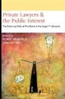Robert Granfield, Robert (EDT)/ Mather Granfield, Robert Granfield, Granfield Robert, Lynn Mather, Mather Lynn - Private Lawyers and the Public Interest
