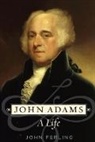 John Ferling, John E. Ferling, Ferling John - John Adams