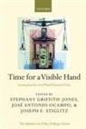 Stephany Griffith-Jones, Jose Antonio Ocampo, José Antonio Ocampo, Joseph Stiglitz, Stephany Griffith-Jones, Griffith-Jones Stephany... - Time for a Visible Hand