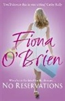 &amp;apos, Fiona brien, O&amp;apos, Fiona O'Brien, Fiona O''brien, O'Brien Fiona - No Reservations