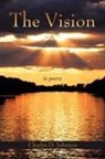 Charles D. Johnson - The Vision: In Poetry
