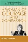 Judy Lawrence - A Woman of Courage & Compassion: Convers