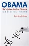 Shehu Bankole-Hameed, Shehu Bankole-Hameed - Obama: First African American President: