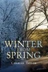 Charles Taylor - Winter From Spring