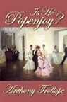 Anthony Trollope - Is He Popenjoy?