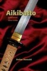 Stefan Stenudd - Aikibatto: Sword Exercises for Aikido St