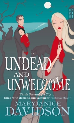 Mary J. Davidson, Mary Janice Davidson, MaryJanice Davidson - Undead and Unwelcome - Queen Betsy 8