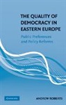 Andrew Roberts - Quality of Democracy in Eastern Europe