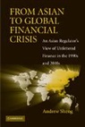 Andrew Sheng, Sheng Andrew - From Asian to Global Financial Crisis