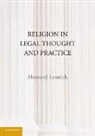 Howard Lesnick, Howard (Jefferson B. Fordham Professor of Lesnick, Howard (Jefferson B. Fordham Professor of Law Lesnick, Lesnick Howard, Howard Lesnick - Religion in Legal Thought and Practice