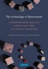 Iain Morley, Iain Renfrew Morley, Iain Morley, Colin Renfrew, Lord Colin Renfrew - Archaeology of Measurement