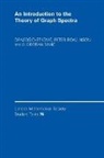 Drago¿ Cvetkovi¿, Drago¿ Cvetkovic, Dragos Cvetkovic, Dragos Rowlinson Cvetkovic, Peter Rowlinson, Slobodan Simi¿... - Introduction to the Theory of Graph Spectra