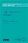Bjorn Engquist, Bjorn (University of Texas Engquist, Bjorn Fokas Engquist, Bjorn Engquist, Bjorn (University of Texas Engquist, Athanasios Fokas... - Highly Oscillatory Problems