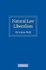 Christopher Wolfe, Christopher (Marquette University Wolfe - Natural Law Liberalism