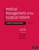 Michael F. Smith Lubin, Thomas Dodson, Thomas F. Dodson, Michael F. Lubin, Robert B. Smith, Nathan O. Spell... - Medical Management of the Surgical Patient