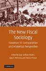 Isaac William (University of California Martin, Isaac William Mehrotra Martin, Isaac William Martin, Martin Isaac William, Ajay K. Mehrotra, Mehrotra Ajay K.... - New Fiscal Sociology