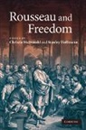Christie Mcdonald, Christie (Harvard University Mcdonald, Christie Hoffmann Mcdonald, Stanley Hoffmann, Stanley (Harvard University Hoffmann, Hoffmann Stanley... - Rousseau and Freedom