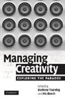 Barbara Beech Townley, Nic Beech, Barbara Townley - Managing Creativity