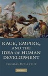 Thomas Mccarthy, Thomas (Northwestern University Mccarthy - Race, Empire, and the Idea of Human Development