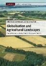 J¿rgen Primdahl, Jorgen (University of Copenhagen) Swaffi Primdahl, Jorgen Swaffield Primdahl, Jorgen Primdahl, Jørgen Primdahl, Jorgen (University of Copenhagen) Primdahl... - Globalisation and Agricultural Landscapes