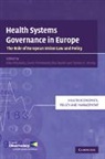 Elias (London School of Economics and P Mossialos, Elias Permanand Mossialos, Rita Baeten, Baeten Rita, Hervey Tamara K., Elias Mossialos... - Health Systems Governance in Europe