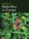 Josef Settele, Josef Shreeve Settele, Hans van Dyck, Martin Konvi Ka, Konvi&amp;, Martin Konvi&amp;269;ka... - Ecology of Butterflies in Europe