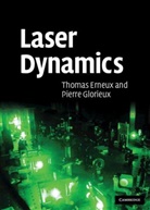 Thomas Erneux, Thomas (Universite Libre de Bruxelles) Erneux, Thomas (Universite Libre De Bruxelles) Glo Erneux, Thomas Glorieux Erneux, Erneux Thomas, Pierre Glorieux... - Laser Dynamics