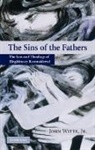 John Witte, Jr Witte, Jr John Witte, John Witte Jr - Sins of the Fathers