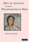 Olga Palagia, Olga (University of Athens Palagia, Olga Palagia, Olga (University of Athens Palagia - Art in Athens During the Peloponnesian War