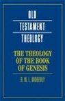 R W L Moberly, R. W. L. Moberly, R. W. L. (University of Durham) Moberly - Theology of the Book of Genesis