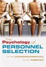 Tomas Chamorro-Premuzic, Tomas (Goldsmiths Chamorro-Premuzic, Tomas Furnham Chamorro-Premuzic, Chamorro-Premuzic Tomas, Adrian Furnham, Adrian (University College London) Furnham - Psychology of Personnel Selection