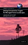 Marc-Andre (Universite de Moncton Villard, Marc-Andre Jonsson Villard, Bengt Gunnar Jonsson, Marc-Andre Villard - Setting Conservation Targets for Managed Forest Landscapes