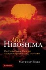 Matthew Jones - After Hiroshima